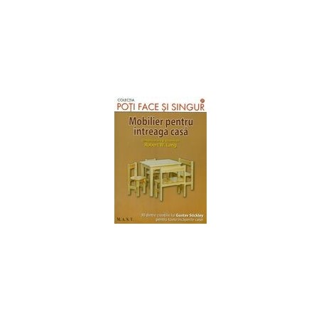 Mobilier pentru intreaga casa