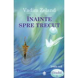 Inainte spre trecut:...