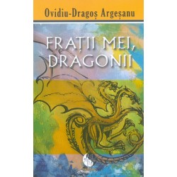 Fratii mei, dragonii