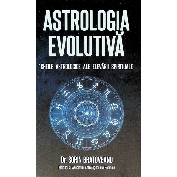 Astrologia evolutiva. Cheile astrologice ale elevarii spirituale