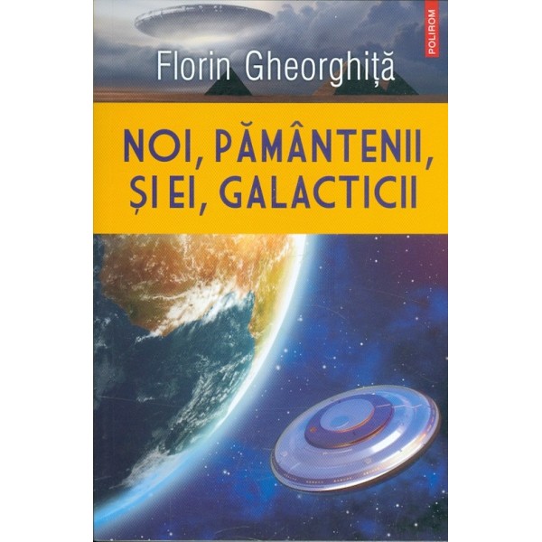 Noi,Pamantenii,Si Ei,Galacticii