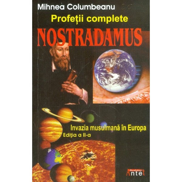 Profetii complete. Invazia musulmana in Europa