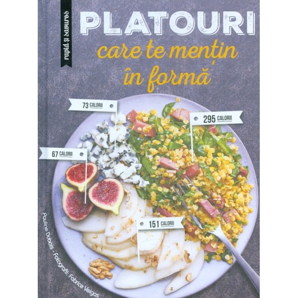 Platouri care te mentin in forma