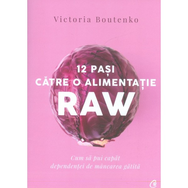 12 pasi catre o alimentatie Raw. Cum sa pui capat dependentei de mancare gatita