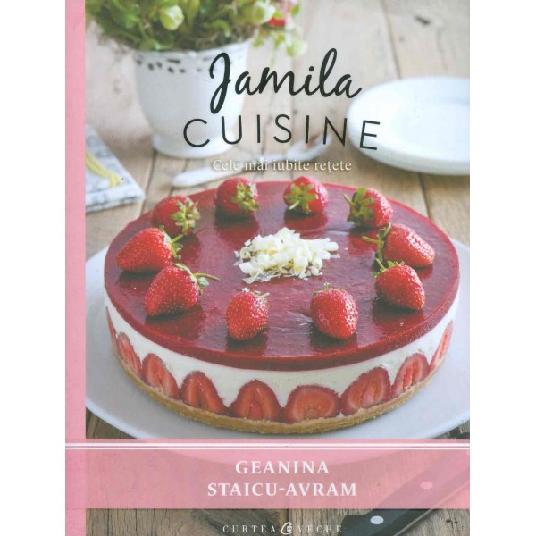 Jamila Cuisine. Cele mai iubite retete