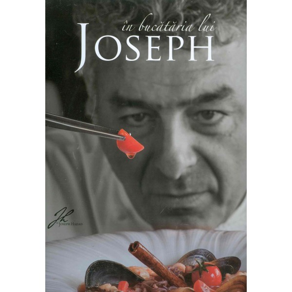 In bucataria lui Joseph