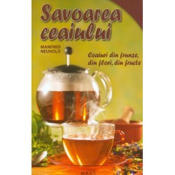 Savoarea ceaiului. Ceaiuri...