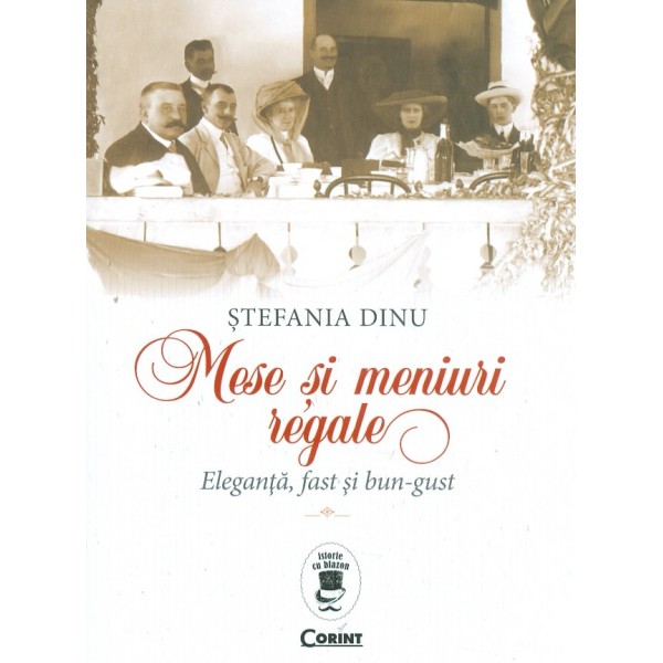 Mese si meniuri regale. Eleganta, fast si bun-gust