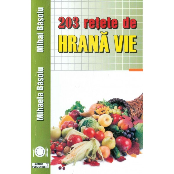203 retete de hrana vie
