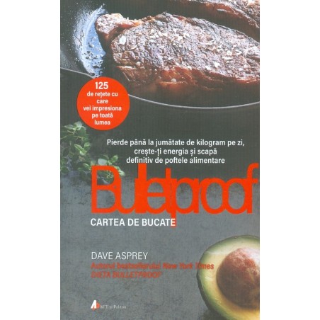 Bulletproof. Carte de bucate