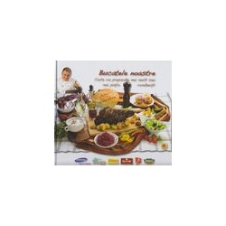 Bucatele noastre. Carte cu preparate mai mult sau mai putin romanesti