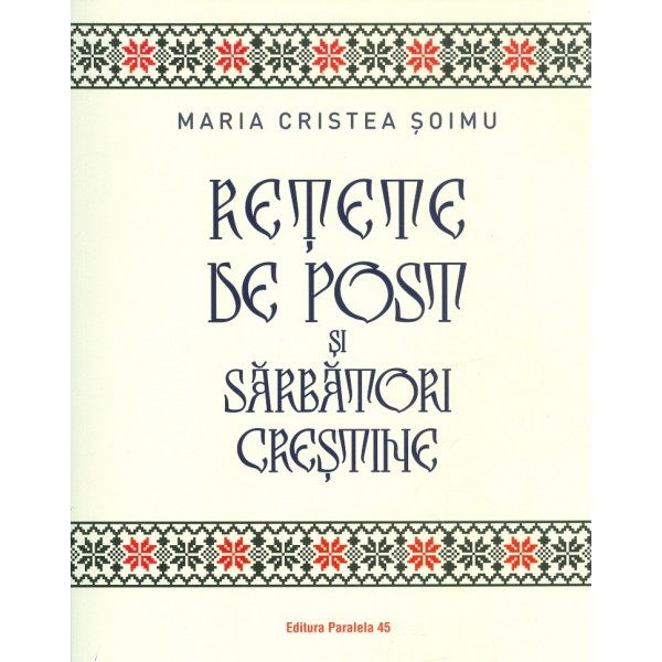 Retete de post si sarbatori crestine