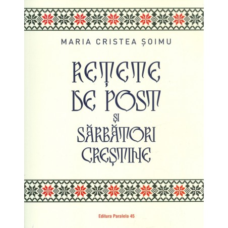 Retete de post si sarbatori...
