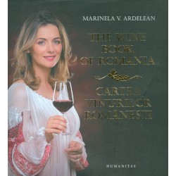 Cartea vinurilor romanesti. Editie bilingva