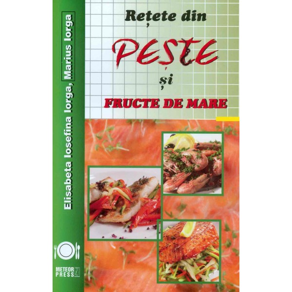 Retete din peste si fructe de mare