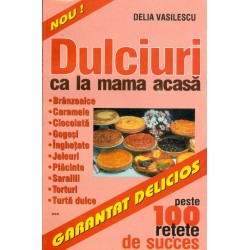 Dulciuri ca la mama acasa