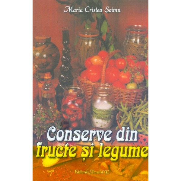 Conserve din fructe si legume