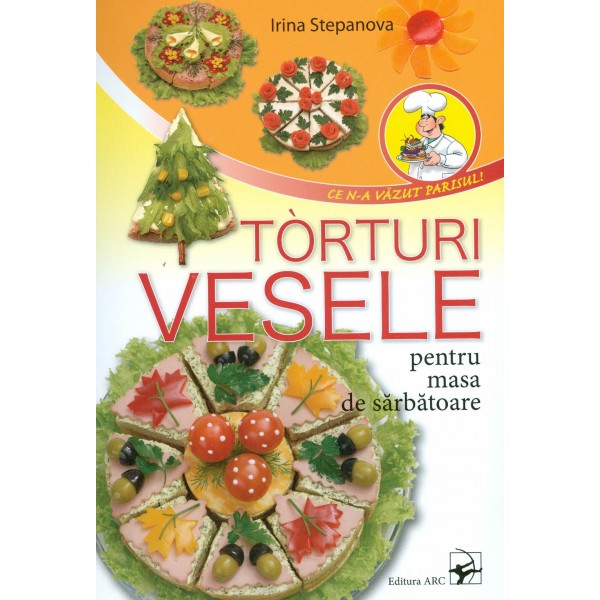 Torturi vesele pentru masa de sarbatoare