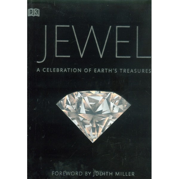 Jewel. A Celebration of Earths Treasures