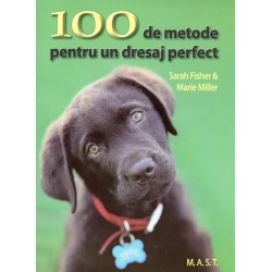 100 de metode pentru un dresaj perfect