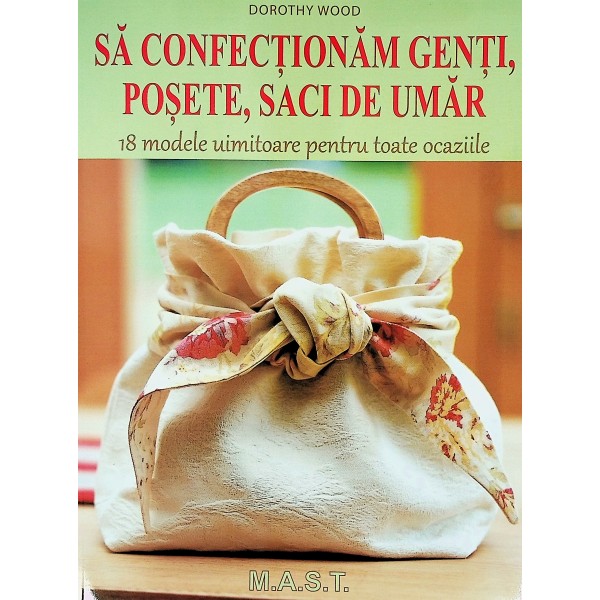 Sa confectionam genti, posete, saci de umar. 18 modele uimitoare pentru toate ocaziile