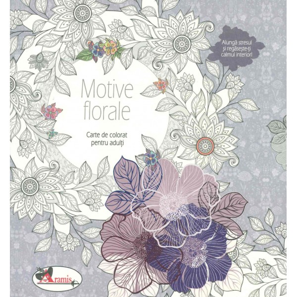 Motive florare. Carte de colorat pentru adulti