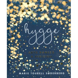 Hygge - Arta daneza a fericirii