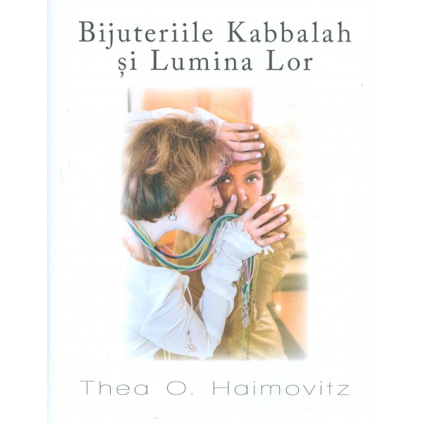 Bijuteriile Kabbalah si lumina lor