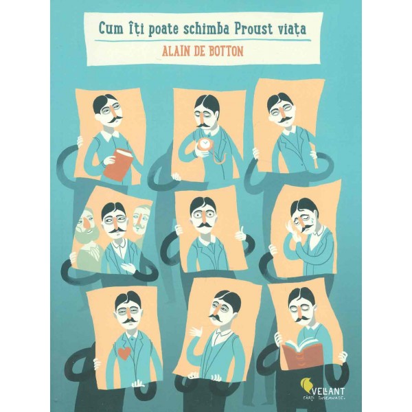 Cum iti poate schimba Proust viata