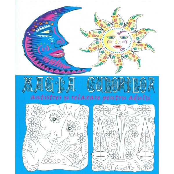 Magia culorilor - Antistres si relaxare pentru adulti