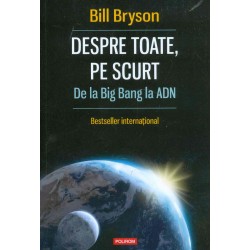 Despre toate, pe scurt. De...