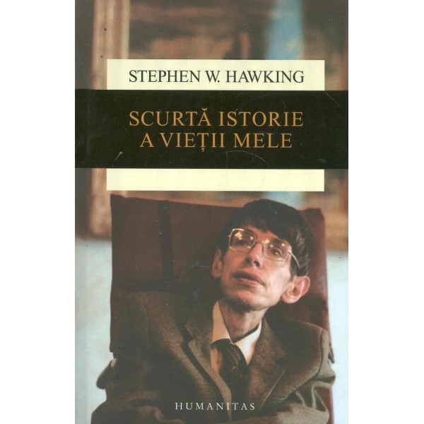 Scurta istorie a vietii mele