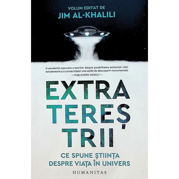 Extraterestrii. Ce spune stiinta despre viata in univers