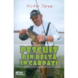 Pescuitul din Delta in Carpati
