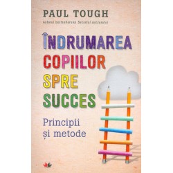 Indrumarea copiilor spre succes. principii si metode