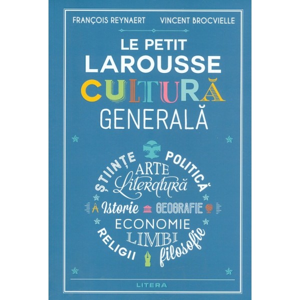 Le petit Larousse cultura generala