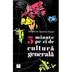 5 minute pe zi de cultura generala