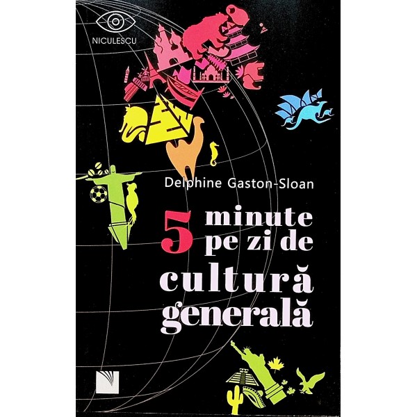 5 minute pe zi de cultura generala