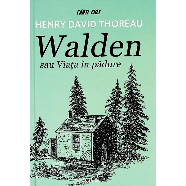 Walden sau Viata in padure