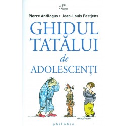 Ghidul tatalui de adolescenti