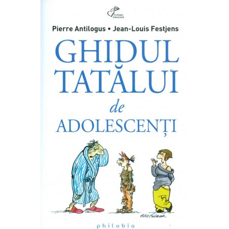 Ghidul tatalui de adolescenti