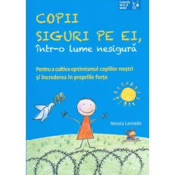 Copii siguri pe ei, intr-o...