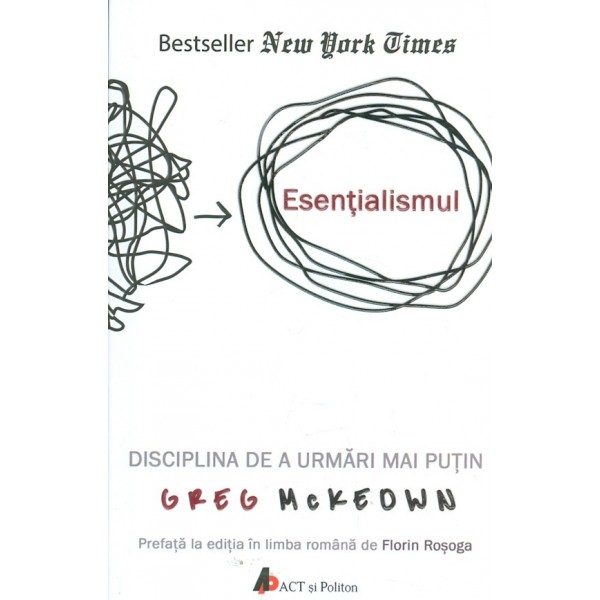 Esentialismul. Disciplina de a urmari mai putin