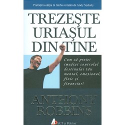 Trezeste uriasul din tine....