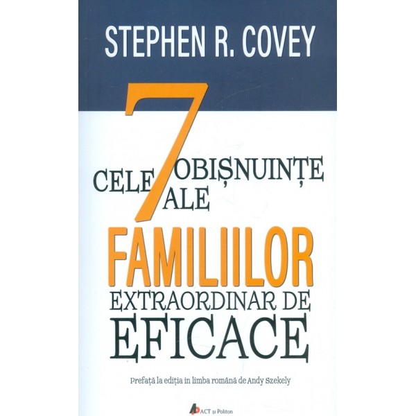 Cele 7 obisnuinte ale familiilor extraordinar de eficace