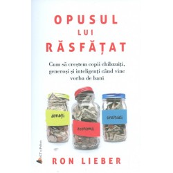 Opusul lui rasfat. Cum sa...