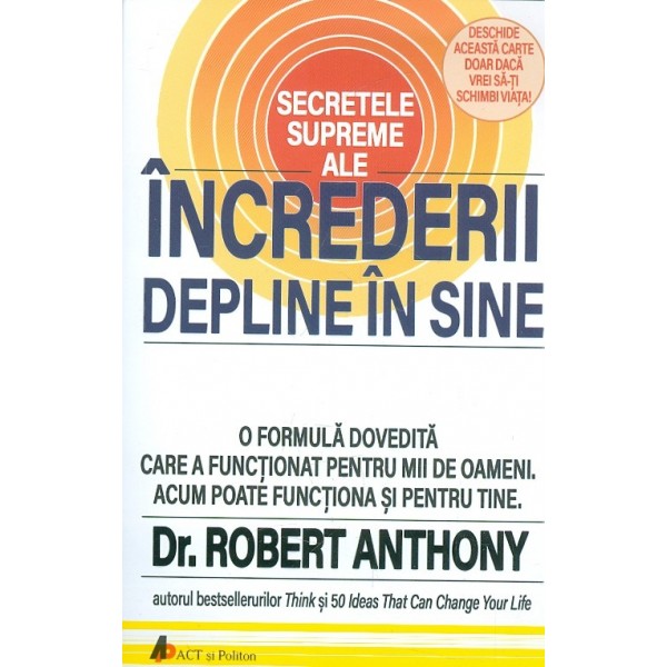 Secrete supreme ale increderii depline in sine