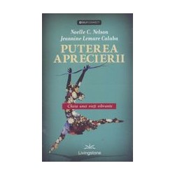 Puterea aprecierii: cheia...