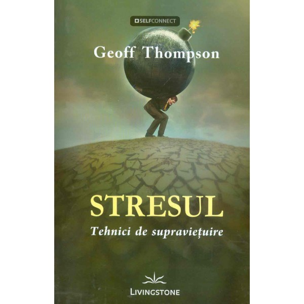 Stresul. Tehnici de supravietuire