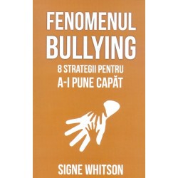 Fenomenul Bullying. 8...